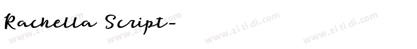Rachella Script字体转换